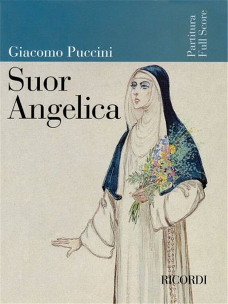 Puccini, Giacomo: SUOR ANGELICA / score / Ricordi