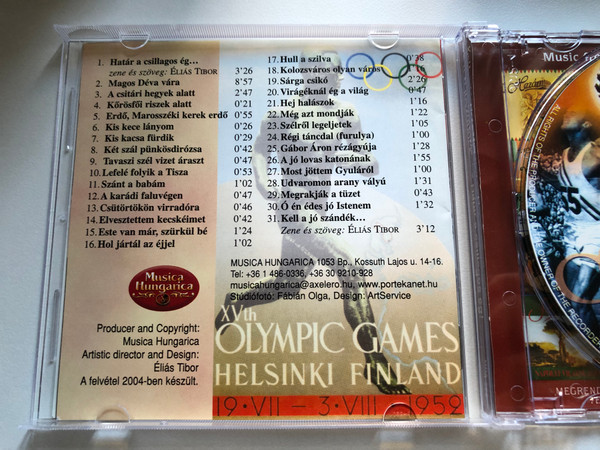 Kell A Jószándék... - Határ A Csillagos Ég! (Dalok Az Olimpiára Indulók Bíztatására, A Csüggedők Bátorítására, A Rászorulók Támogatására...) / Musica Hungarica Audio CD 2004 Stereo / MHA 502
