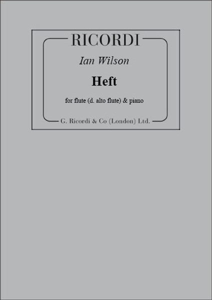 Wilson, Ian: Heft / score and parts / Ricordi / 2009