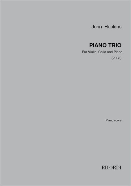 Hopkins, John: Piano Trio / For Violin, Cello and Piano / score and parts / Ricordi