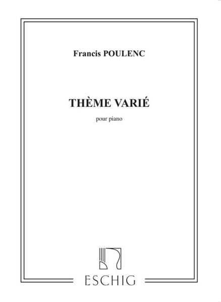 Poulenc, Francis: THEME VARIE PIANO / Max-Eschig