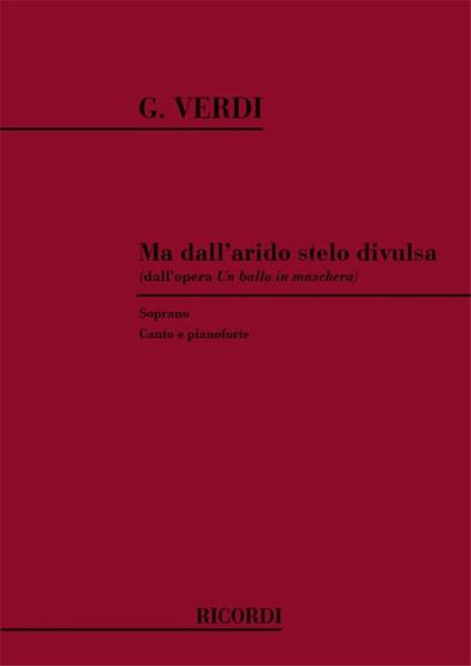 Verdi, Giuseppe: Un ballo in maschera. Atto II: Ma dall'arido stelo divulsa / Ricordi Americana / 1984