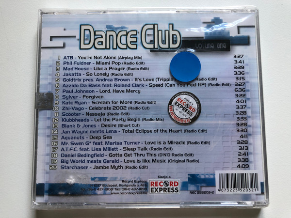 Dance Club - Volume One / ATB; Jakatta; Blank & Jones; Phil Fuldner; Sylver; Mad'House / Record Express Audio CD / REC 255203-2