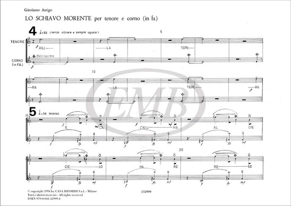 Arrigo, Girolamo: SCHIAVO MORENTE PER TENORE E CORNO IN FA E LA PARTECIPAZIO / NE DI UN SOLO BALLERINO PER LA REALIZZAZIONE DI UNA VERSIO / Ricordi Americana / 1976