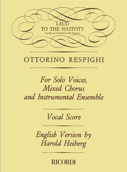 Respighi, Ottorino: LAUD TO THE NATIVITY / Ricordi Americana / 1979