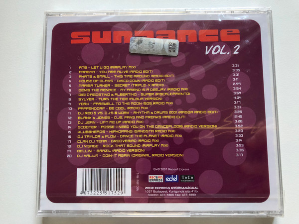 Sundance Vol.2 / Incl. HIT singles: ATB - Let U Go; House Of Glass - Disco Down; Phats & Small - This Time Around; Scooter - Posse (I Need You On the Dancefloor); Denis The Menace - My Friend Is A Deejay / Record Express Audio CD 2001 / REC 255175-2