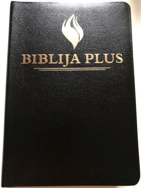 Biblija Plus / Croatian edition of Full Life Study Bible / Life Publishers International / Prevod Ivana Šarića 4. izdanje / Bonded leather 2018 / Black with golden page edges - color maps, concordance (9780736105996)