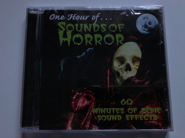 One Hour Of... Sounds Of Horror / 60 Minutes Of Eerie Sound Effects / E2 Audio CD 1998 / ETDCD 007