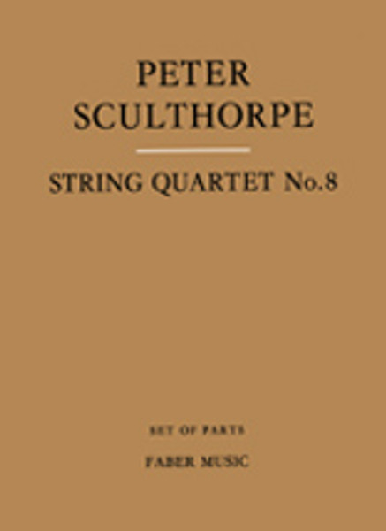 Sculthorpe, Peter: String Quartet No.8 (parts) / Faber Music