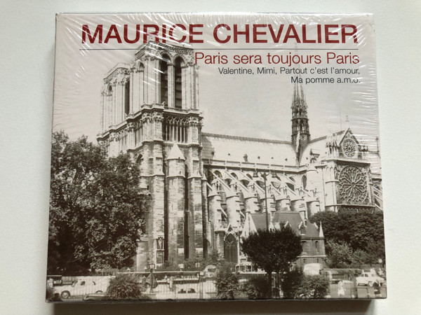 Maurice Chevalier – Paris Sera Toujours Paris / Valentine, Mimi, Partout c'est l'amour, Ma pomme a.m.o. / The Intense Music Audio CD 2003 / 221446-205