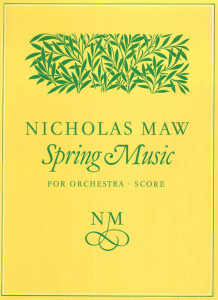 Maw, Nicholas: Spring Music (score) / Faber Music