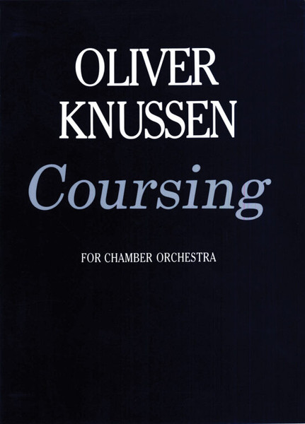 Knussen, Oliver: Coursing (score) / Faber Music