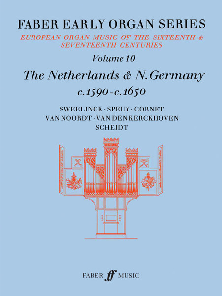 Early Organ Series 10. Germany 1590-1650 / Edited by Dalton, James / Faber Music