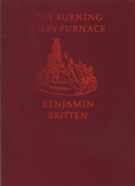 Britten, Benjamin: Burning Fiery Furnace (cased score) / Faber Music