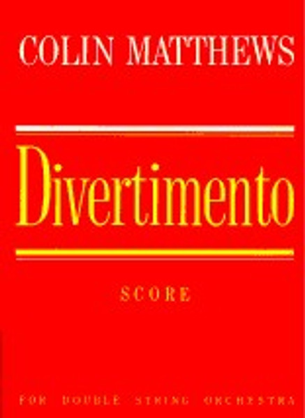 Matthews, Colin: Divertimento (score) / Faber Music