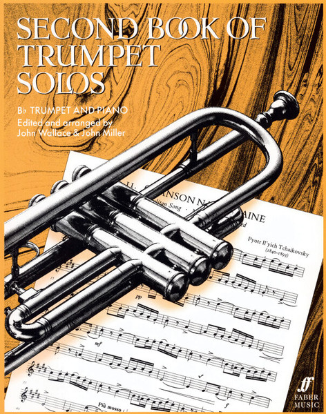 Miller, John, Wallace, John: Second Book of Trumpet Solos (complete) / Faber Music