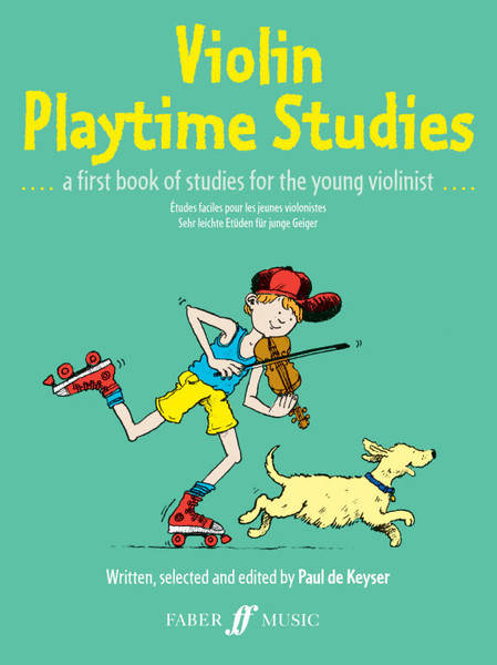 Keyser, Paul de: Violin Playtime Studies (solo violin) / Faber Music