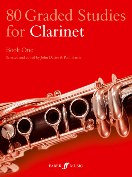 Davies, John, Harris, Paul: 80 Graded Studies for Clarinet. Book 1 / Faber Music