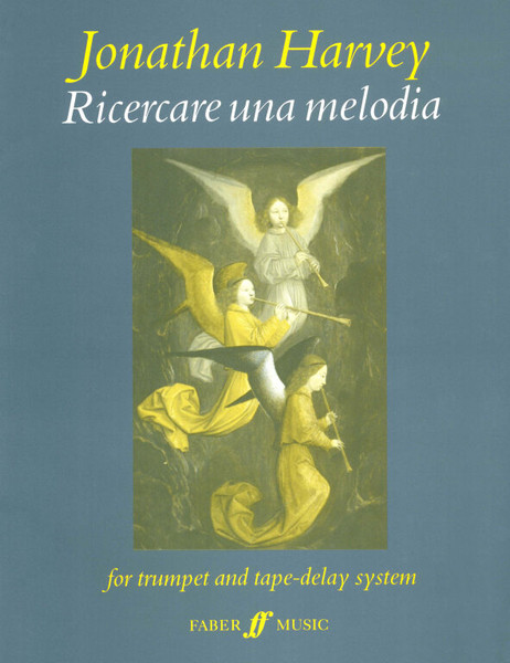 Harvey, Jonathan: Ricercare una melodia (trumpet) / Faber Music