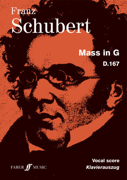 Schubert, Franz: Mass in G (vocal score) / Faber Music