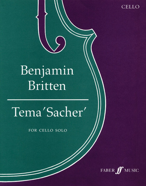 Britten, Benjamin: Tema 'Sacher' (solo cello) / Faber Music