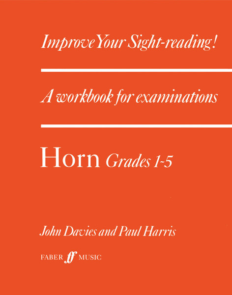 Davies, John, Harris, Paul: Improve your sight-reading! Horn 1-5 / Faber Music