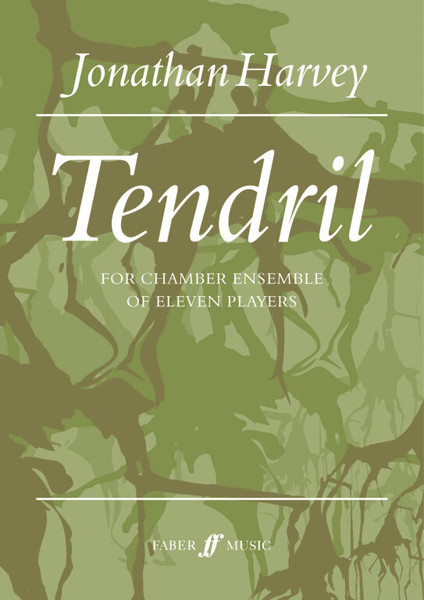 Harvey, Jonathan: Tendril (score) / Faber Music