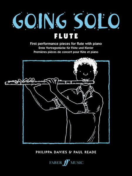 Davies, Philippa, Reade, Paul: Going Solo (flute and piano) / Faber Music