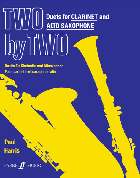 Harris, Paul: Two by Two (clarinet and altsax duets) / Faber Music