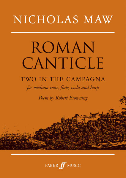 Maw, Nicholas: Roman Canticle (score) / Faber Music