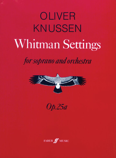 Knussen, Oliver: Whitman Settings (score) / Faber Music