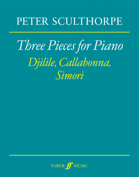 Sculthorpe, Peter: Three Pieces for Piano / Faber Music