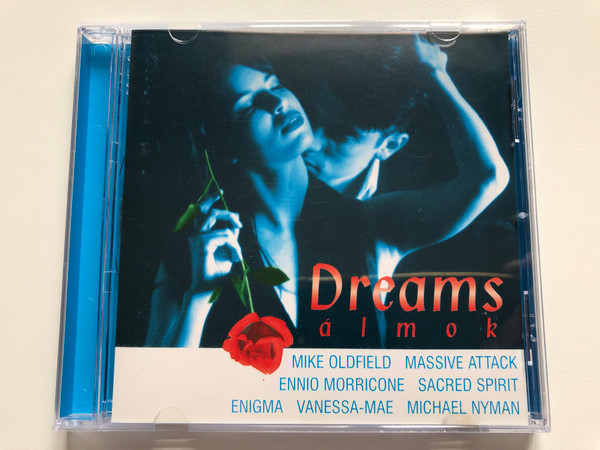 Dreams - Álmok / Mike Oldfield, Massive Attack, Ennio Morricone, Sacred Spirit, Enigma, Vanessa-Mae, Michael Nyman / EMI Quint Audio CD 1996 / 0724383826124