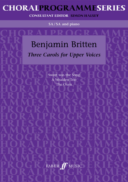 Britten, Benjamin: Three Carols (CPS) / Faber Music