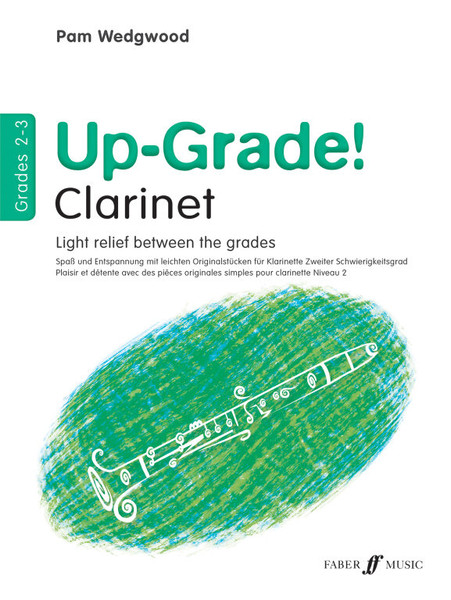 Wedgwood, Pamela: Up-Grade! Clarinet Grades 2-3 / Faber Music