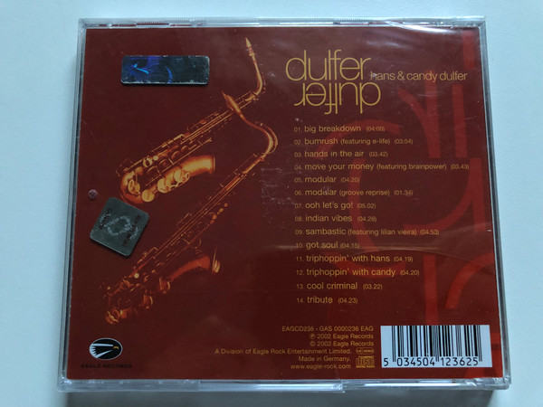 Hans & Candy Dulfer – Dulfer & Dulfer / Candy Dulfer and Father Hans' first cd together, an essential collaboration for true nusic lovers. / Eagle Records Audio CD 2002 / EAGCD236