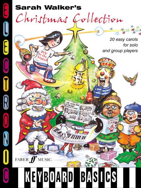 Sarah Walker's Christmas Collection / 20 easy carols for solo or group players / Compiled and edited by Walker, Sarah / Faber Music