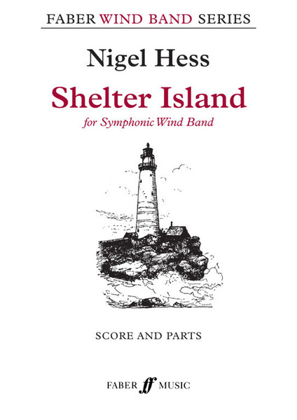 Hess, Nigel: Shelter Island. Wind band (score & pts) / Faber Music