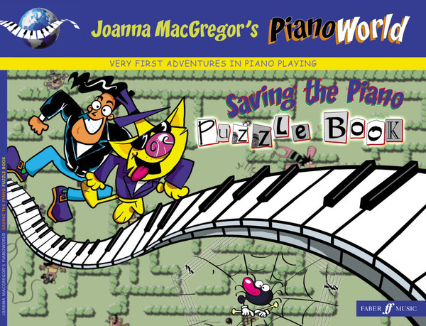 MacGregor, Joanna: PianoWorld: Saving the Piano Puzzle Book / Faber Music