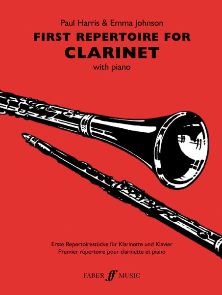 First Repertoire for Clarinet / Edited by Johnson, Emma, Harris, Paul / Faber Music