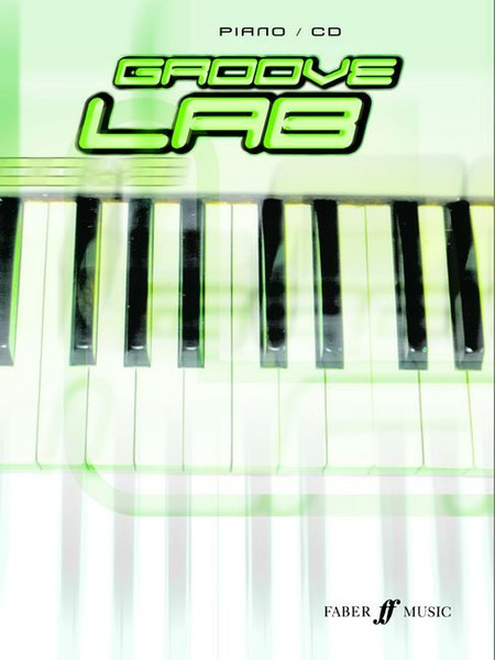 Hampton, Andy, Motion, David: Groove Lab (keyboard and CD) / Faber Music