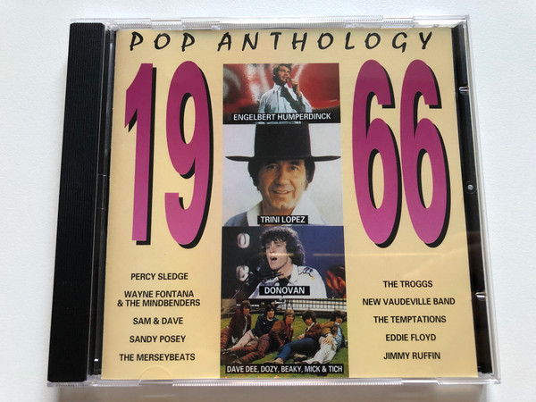 Pop Anthology 1966 / Percy Sledge, Wayne Fontana & The Mindbenders, Sam & Dave, Sandy Posey, The Merseyneats, The Troggs, New Vaudeville Band, The Temptations, Eddie Floyd, Jimmy Ruffin / Elap Music Audio CD 1994 / 4566-1CD