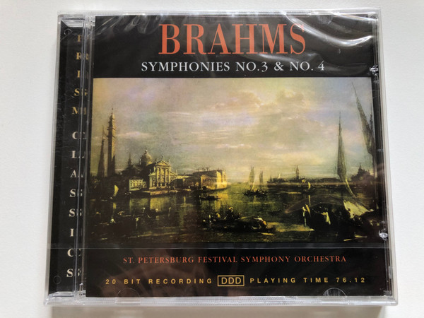 Brahms – Symphonies No. 3 & No. 4 / St. Petersburg Festival Symphony Orchestra / Prism Classics / Prism Leisure Corporation Audio CD 1998 / PLD 1239