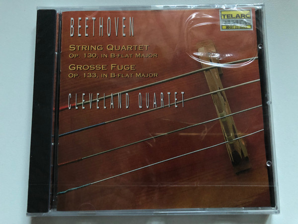 Beethoven - String Quartet Op. 130 In B-Flat Major; Grosse Fuge Op. 133, In B-Flat Major - Cleveland Quartet / Telarc Audio CD 1996 / CD-80422