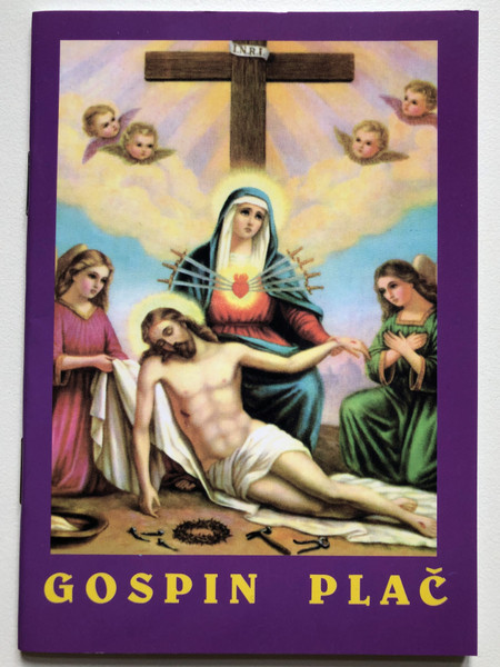 Gospin Plač by Ivan Škunca / Zagreb 1990 / Croatian Catholic booklet - Mary's cry / Paperback (9789530035966)