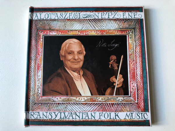 Kalotaszegi Népzene - Neti Sanyi, Kicsi Aladár (Transylvanian Folk Music) / ABT Budapest Audio CD 1999 / ABT 006