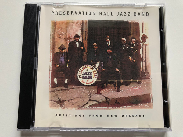 Preservation Hall Jazz Band - Greatings From New Orleans / Traditional Line Audio CD 1995 / TL 1345