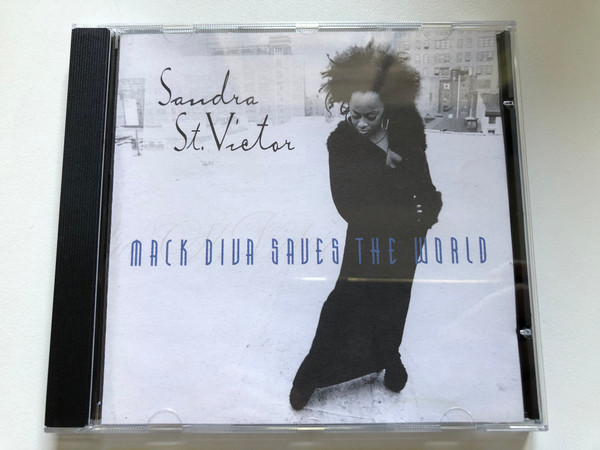 Sandra St. Victor – Mack Diva Saves The World / Warner Bros. Records Audio CD 1996 / 9362-46331-2