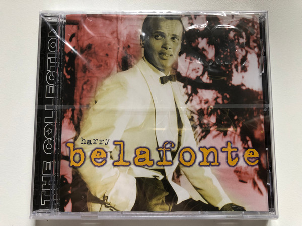 Harry Belafonte – The Collection / RCA Audio CD 1999 / 74321 66057 2