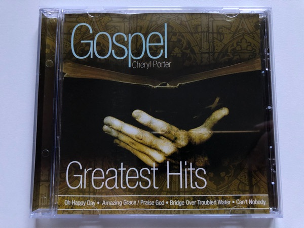 Gospel - Cheryl Porter - Greatest Hits / Oh Happy Day, Amazing Grace/Praise God, Bridge Over Troubled Water, Can't Nobody / Eurotrend Audio CD / CD 142.100